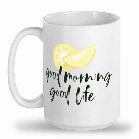 Good Morning, Good Life! Classic Mug - Green